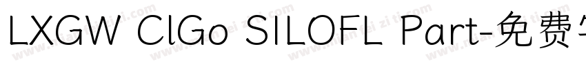 LXGW ClGo SILOFL Part字体转换